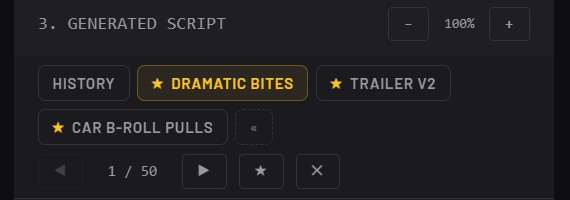Named favorite tabs above the script history pager: HISTORY plus starred DRAMATIC BITES, TRAILER V2, and CAR B-ROLL PULLS